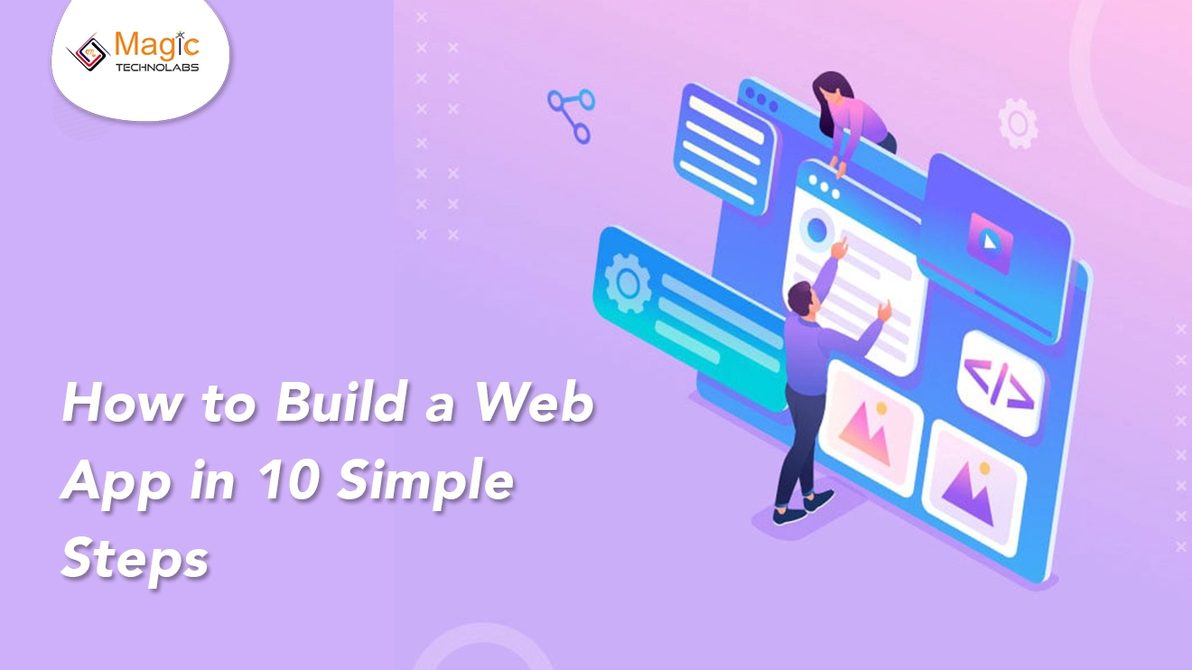 How to Build a Web App in 10 Simple Steps